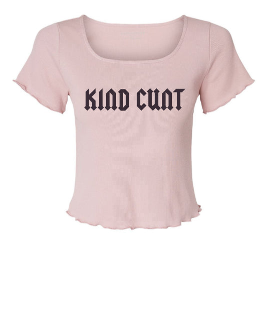 The Kind Cunt Baby Ribbed T-Shirt